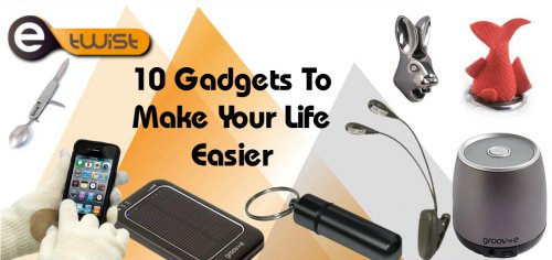 Top 10 Gadgets That Will Make Your Life Easier